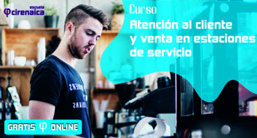 Atención al cliente y venta en estaciones de servicio