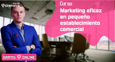 Marketing eficaz en pequeño establecimiento comercial