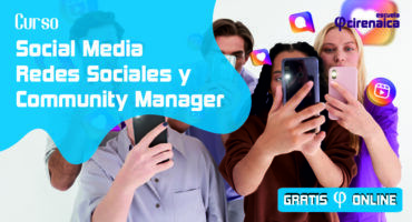 Social Media Redes Sociales y Community manager